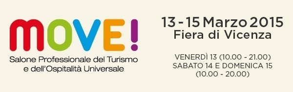Move! Salone del Turismo e Ospitalità Universale a Vicenza dal 13 al 15 marzo