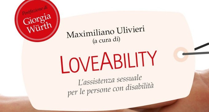 LoveAbility. L’assistenza sessuale per le persone con disabilità