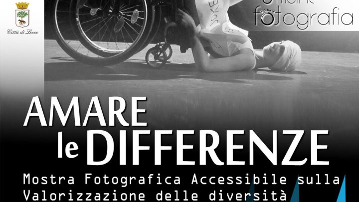 Movidabilia: II° edizione del contest fotografico “Amare le Differenze”. 9 gennaio a Lecce