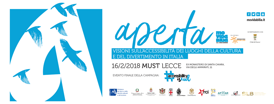 Lecce, 16 febbraio : Aperta – visioni sull’accessibilità  dei luoghi della cultura e del divertimento in Italia”