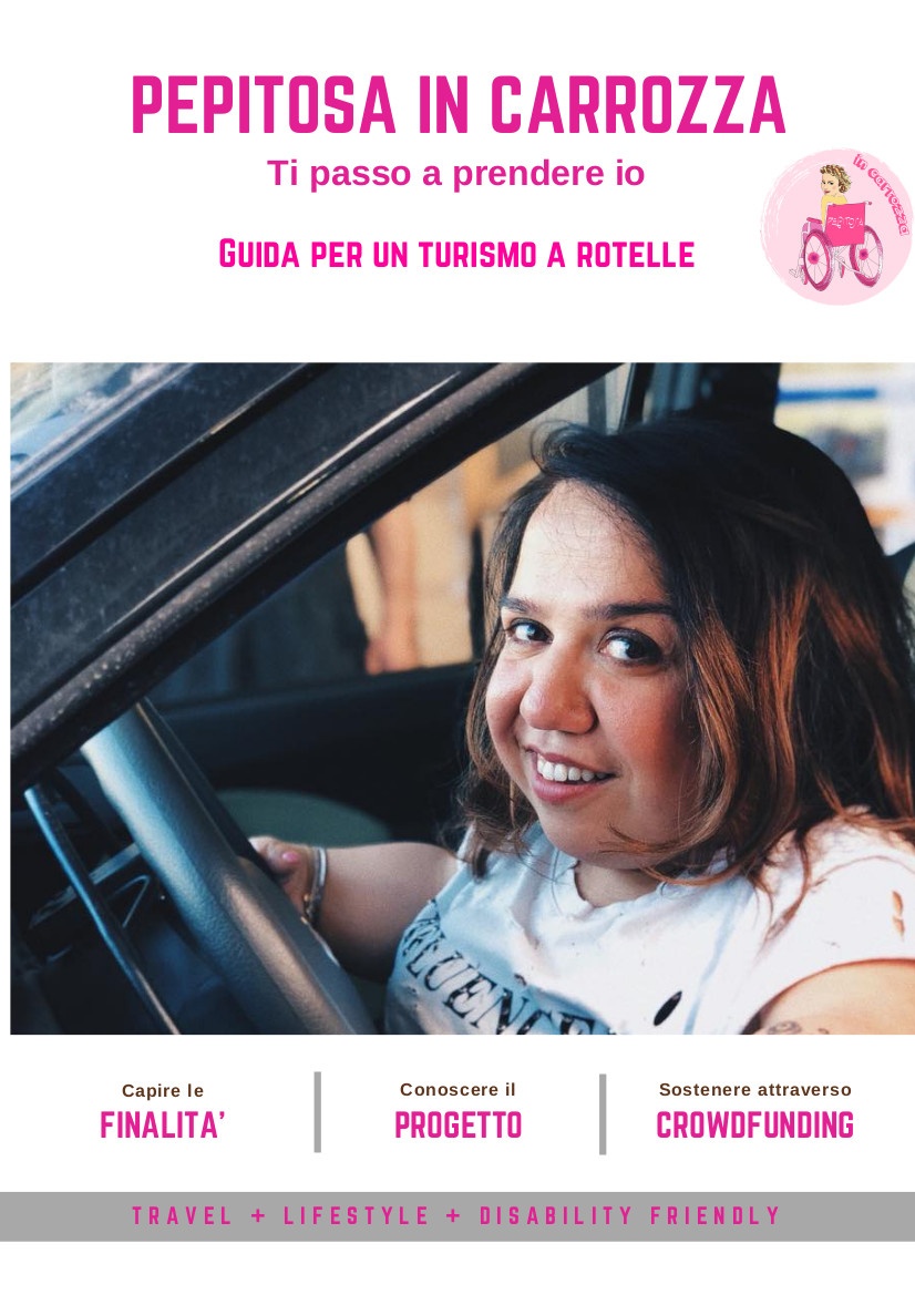 Valentina Tomirotti “PEPITOSA IN CARROZZA” : Crowdfunding per una guida turistica accessibile scritta su 4 ruote